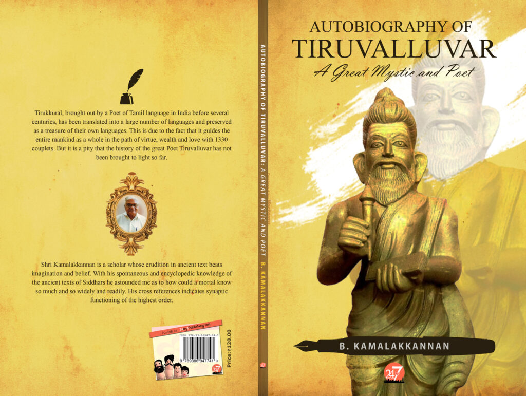 Autobiography of Tiruvalluvar, full cover, 24by7 Publishing, Tiruvalluvar book cover, professional book jacket design, creative cover art, unique autobiography cover, Tamil literature cover, custom book jacket, artistic full cover, high-quality book design, inspiring autobiography cover